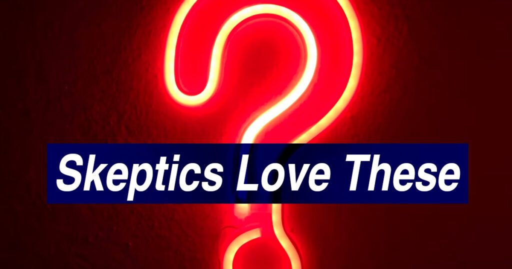 question mark sign, skeptics love this